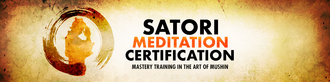 Satori Meditation Certification Satori Meditation Certification
