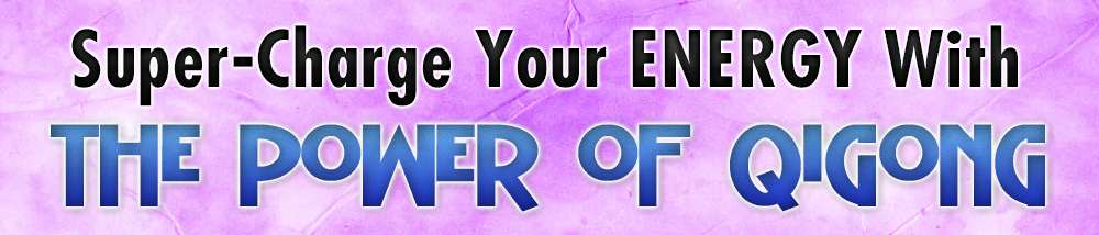 POWER-QIGONG-BANNER-SMA POWER-QIGONG-BANNER-SMA