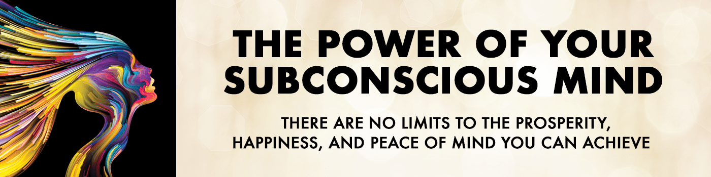Power of The Subconscious Mind