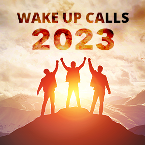 wake up calls 2023