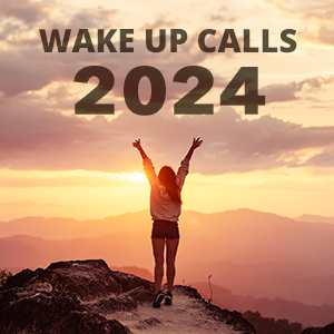 wake up calls 2024
